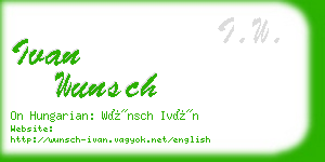 ivan wunsch business card